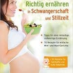 Richtige Ernährung in Schwangerschaft und Stillzeit 51QxdPdEavL._SX348_BO1,204,203,200_