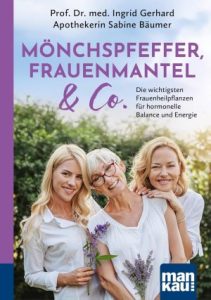 Cover: Mönchspfeffer, Frauenmantel und Co.